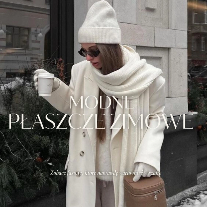 Modne płaszcze damskie na zimę 2025/2026 – co będzie hitem sezonu i gdzie kupić najładniejsze modele?