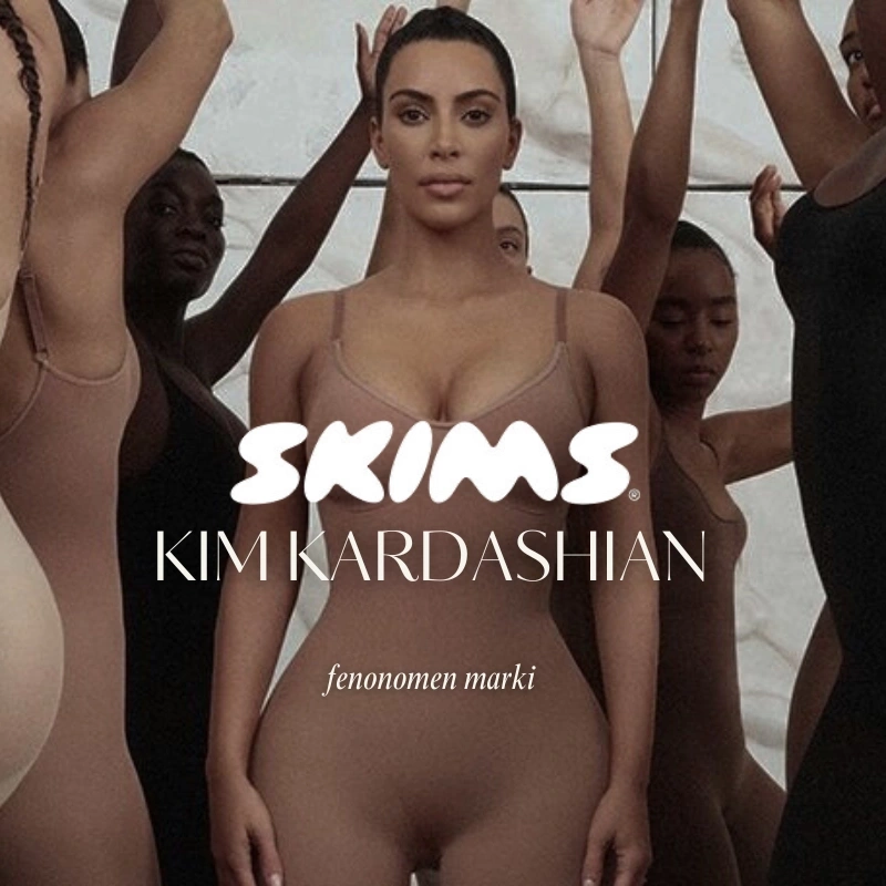 Skims – fenomen marki Kim Kardashian, która na nowo zdefiniowała kobiecy komfort i styl