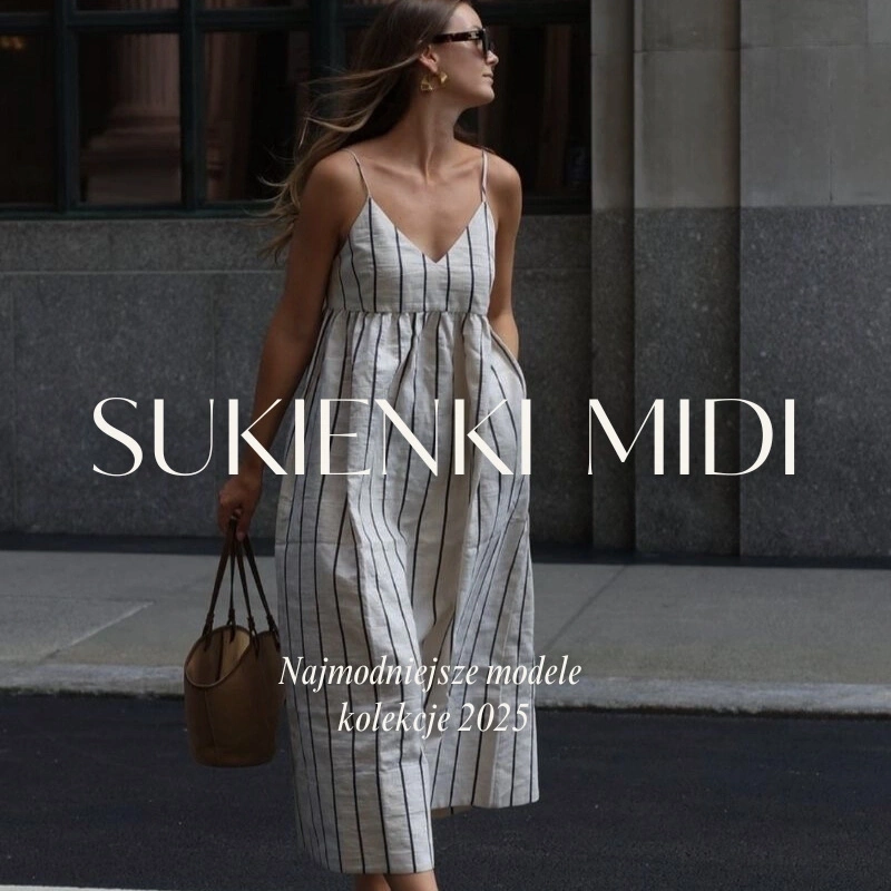 Sukienki midi 2025: odkryj najmodniejsze fasony i znajdź swoją idealną sukienkę na wesele lub lato!